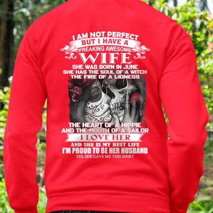 June - I Am Not Perfect But I Have A Freaking Awesome Wife - Gift For Husband From Wife - MTNN06 (SKU06-31-06)