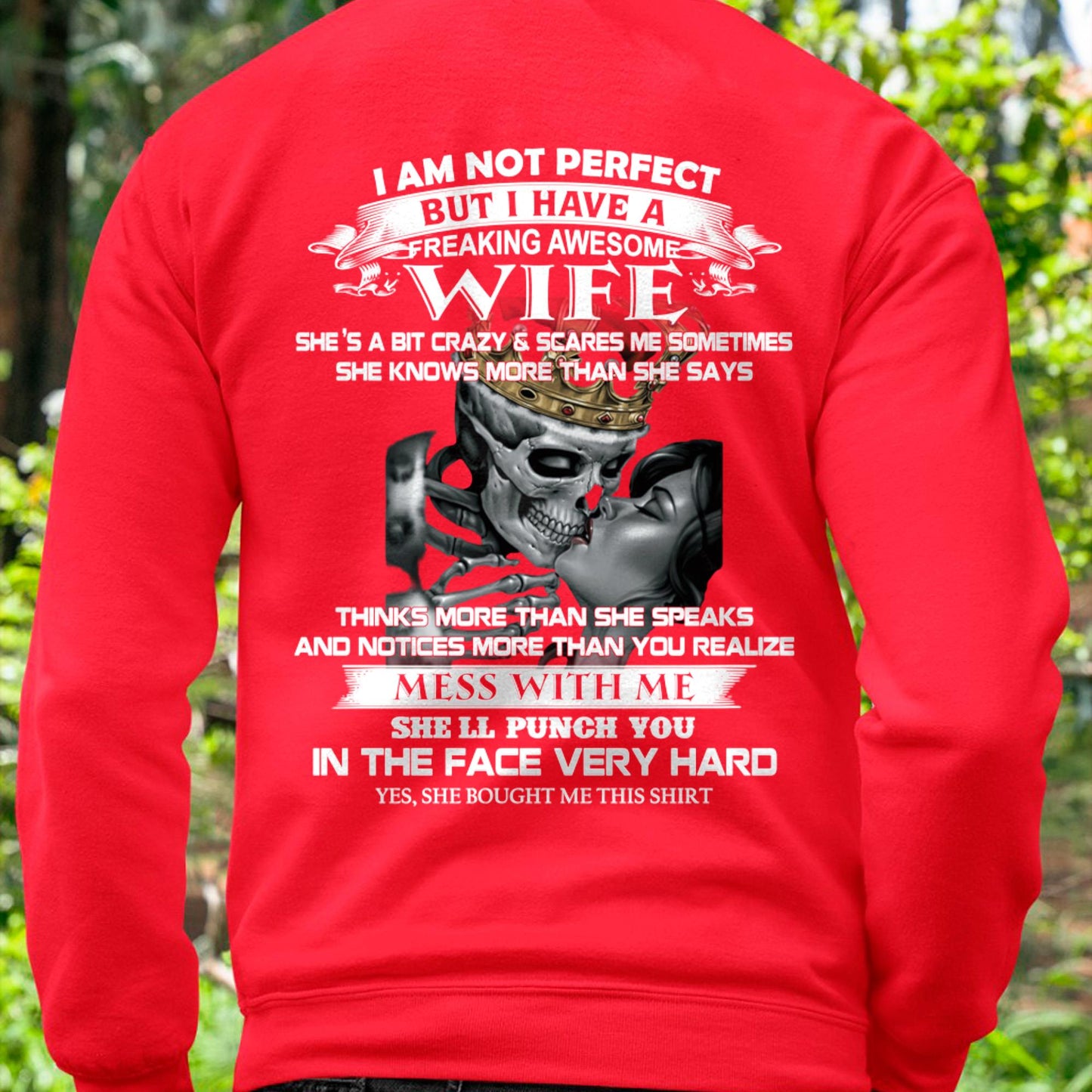 I Am Not Perfect But I Have A Freaking Awesome Wife - Gift For Husband From Wife - MTNN00 (SKU06-34-00)
