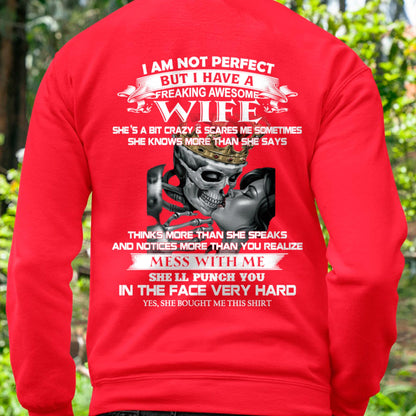 I Am Not Perfect But I Have A Freaking Awesome Wife - Gift For Husband From Wife - MTNN00 (SKU06-34-00)