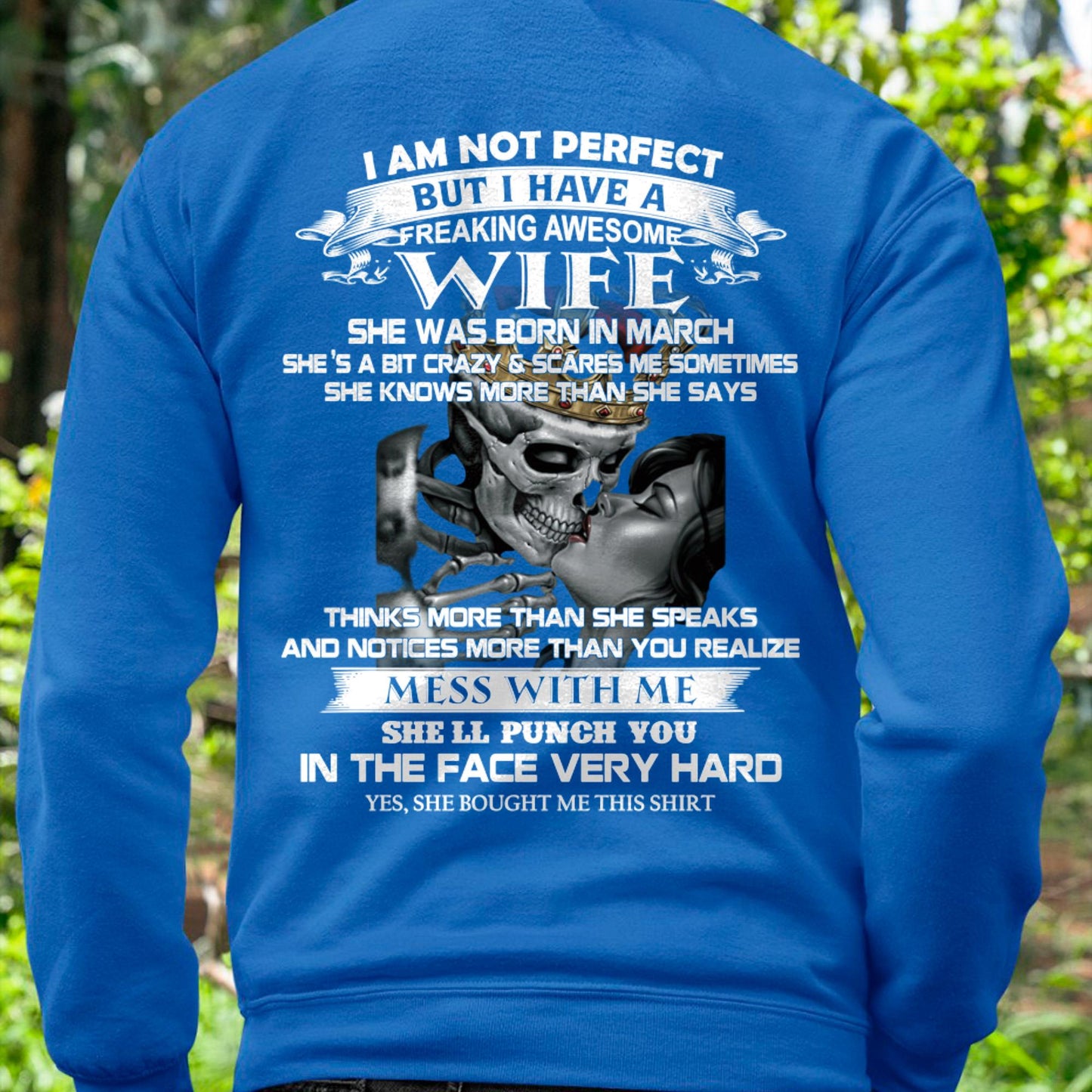 March - I Am Not Perfect But I Have A Freaking Awesome Wife - Gift For Husband From Wife - MTNN03 (SKU06-34-03)