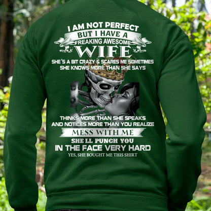 I Am Not Perfect But I Have A Freaking Awesome Wife - Gift For Husband From Wife - MTNN00 (SKU06-34-00)