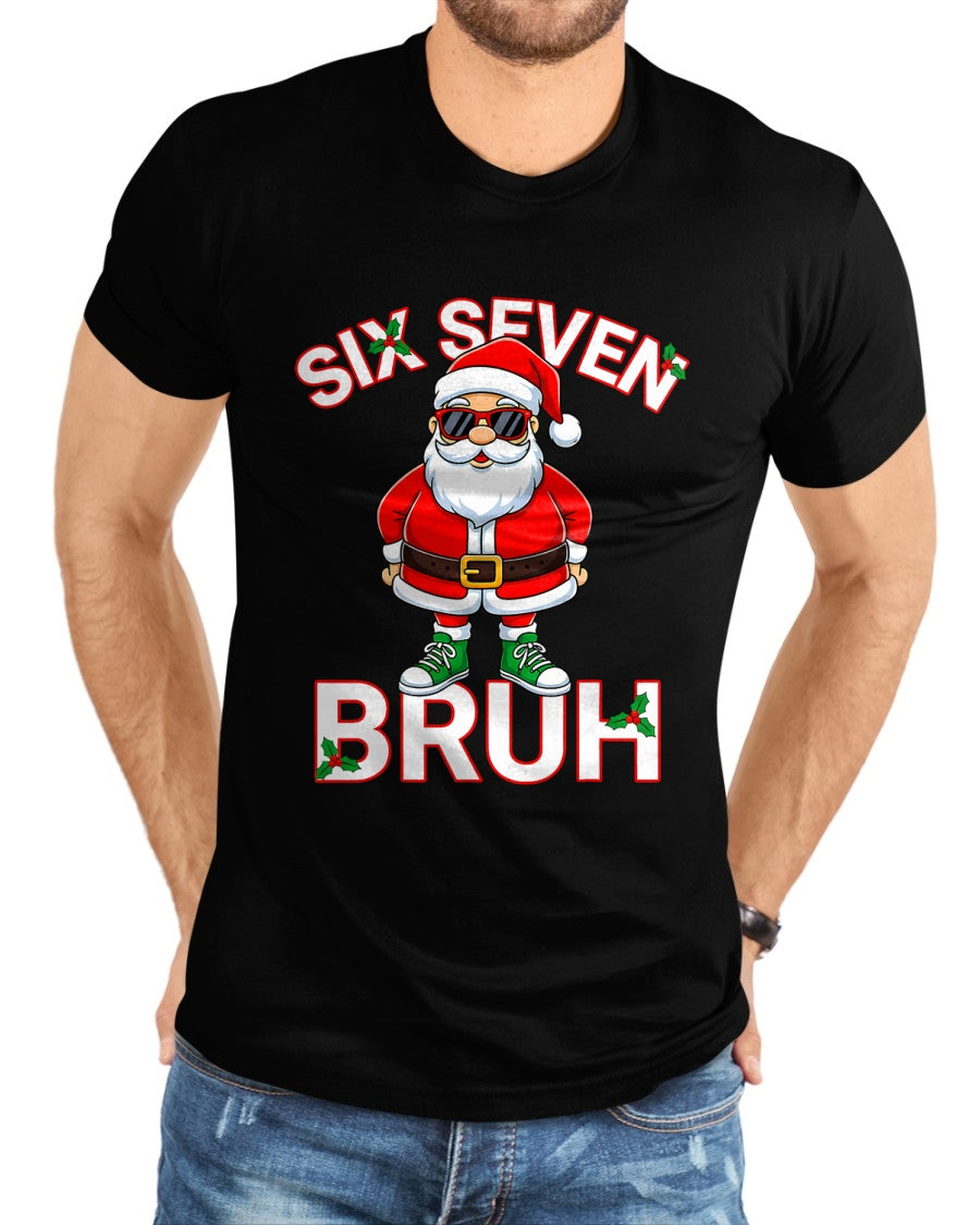 Funny 67 Six Seven Christmas Bruh Santa T-Shirt - Christmas Unisex T-Shirt/Hoodie/Sweatshirt - HNDS00 (SKU-T-CHRISTMAS-1911A)