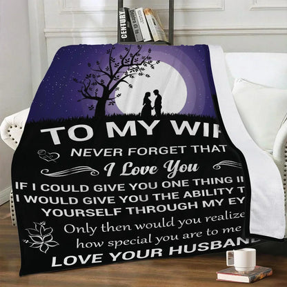 To My Wife, Never Forget Blanket From Husband (SKUB10-38)