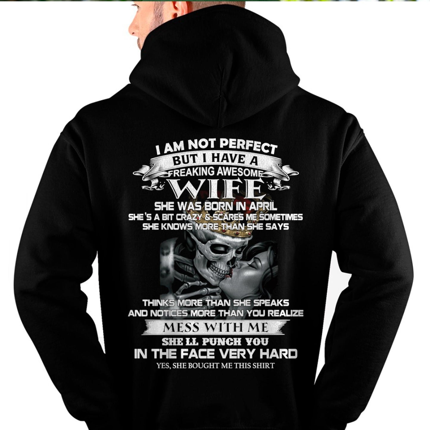 April - I Am Not Perfect But I Have A Freaking Awesome Wife - Gift For Husband From Wife - MTNN04 (SKU06-34-04)