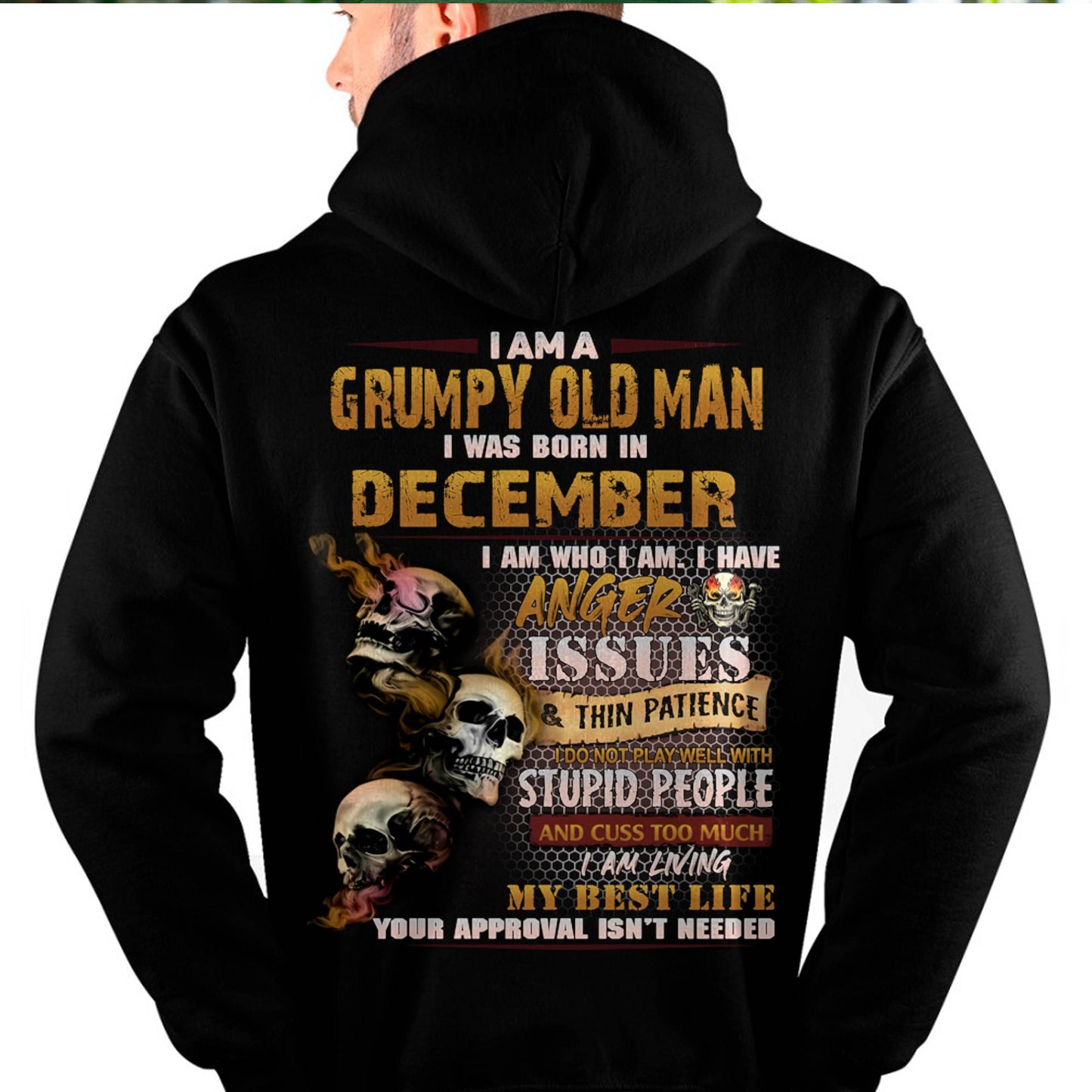 December - Grumpy Old Man T-Shirt - Funny Skull Anger Issues Tee - Perfect Gift For Men MTNN12 (SKU08-67-12)