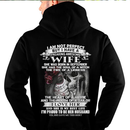 September - I Am Not Perfect But I Have A Freaking Awesome Wife - Gift For Husband From Wife - MTNN09 (SKU06-31-09)
