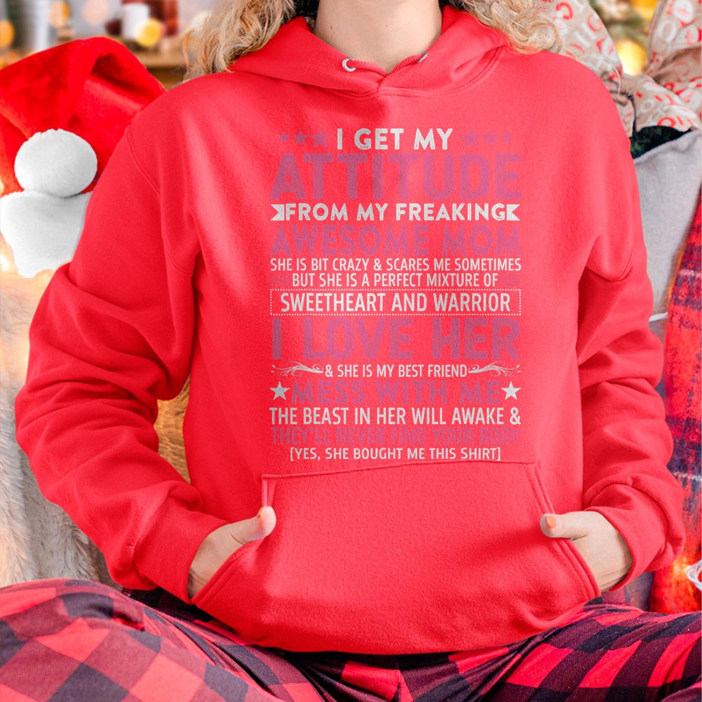 I Get My Attitude From My Freaking Awesome Mom - Gift for Daughter From Mom - MTNN00