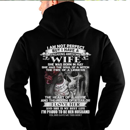 I Am Not Perfect But I Have A Freaking Awesome Wife - Gift For Husband From Wife - MTNN05 (SKU06-31-05)