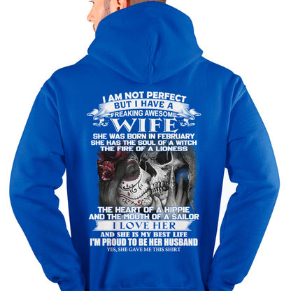 I Am Not Perfect But I Have A Freaking Awesome Wife - Gift For Husband From Wife - MTNN02 (SKU06-31-02)