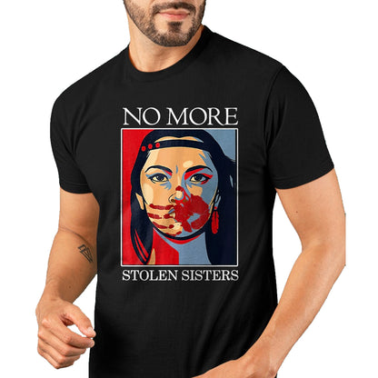 Native American T-Shirts, Vintage Native American Unisex T-Shirt/Hoodie/Sweatshirt HLT00 - Honor Awareness Native Americans No More Stolen Sisters T-Shirt