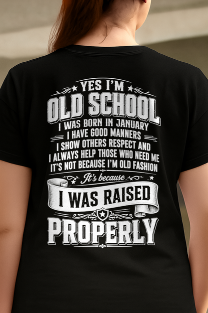 JANUARY - OLD SCHOOL WITH GOOD MANNERS – T-SHIRT FOR WOMEN - MTNN01 (SKU2605-453-01)
