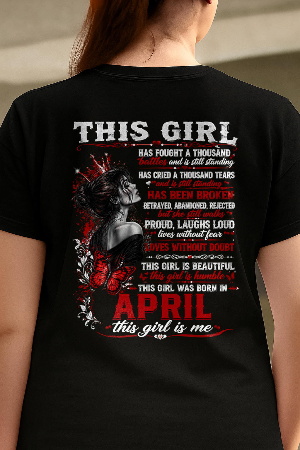 APRIL – THIS GIRL HAS FOUGHT A THOUSAND BATTLES – T-SHIRT FOR WOMEN - MTNN04 (SKU2608-64-04)
