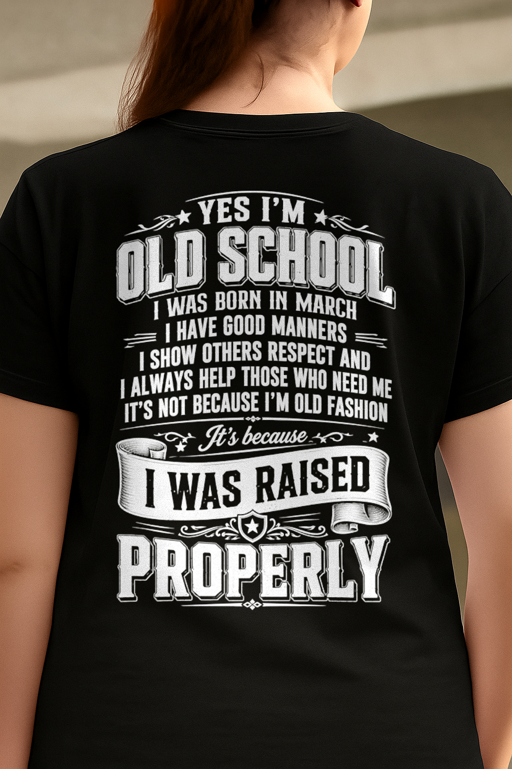 MARCH - OLD SCHOOL WITH GOOD MANNERS – T-SHIRT FOR WOMEN - MTNN03 (SKU2605-453-03)