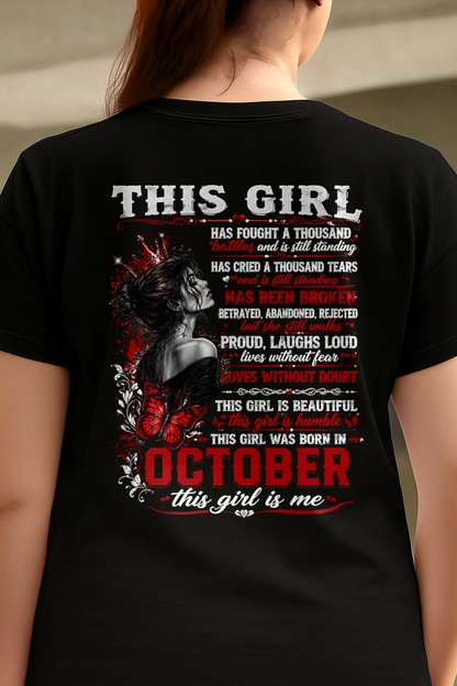 OCTOBER – THIS GIRL HAS FOUGHT A THOUSAND BATTLES – T-SHIRT FOR WOMEN - MTNN10 (SKU2608-64-10)