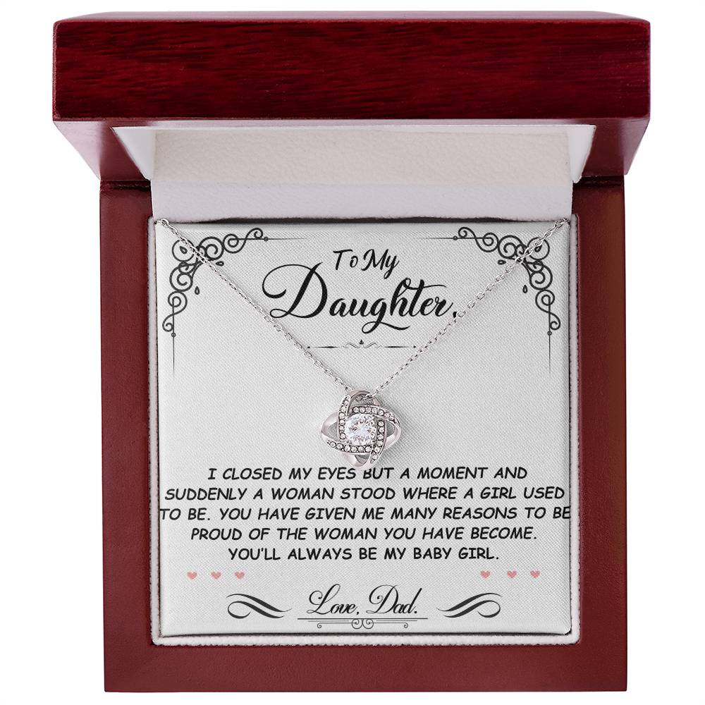 TO MY DAUGHTER FROM DAD "You'll Always Be My Baby Girl" - Premium Love Knot Necklace