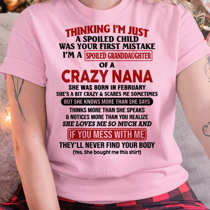 SPOILED GRANDDAUGHTER OF A CRAZY NANA T-SHIRT February Edition - From grandma to granddaughter - HNDS02 (SKU07-129-02)
