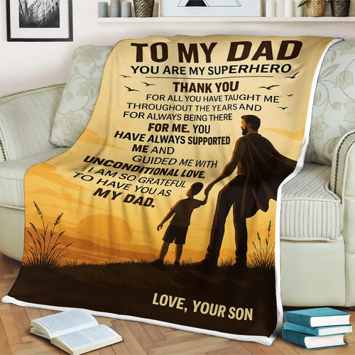 To My Dad Blanket from Son Superhero Dad Gift, Personalized Throw Blanket, Father’s Day, Birthday Gift for Dad, Emotional Gift for Father - From Son