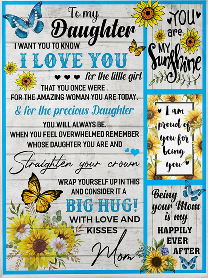 To My Dear Daughter Blanket – Soft as Love, From Mom