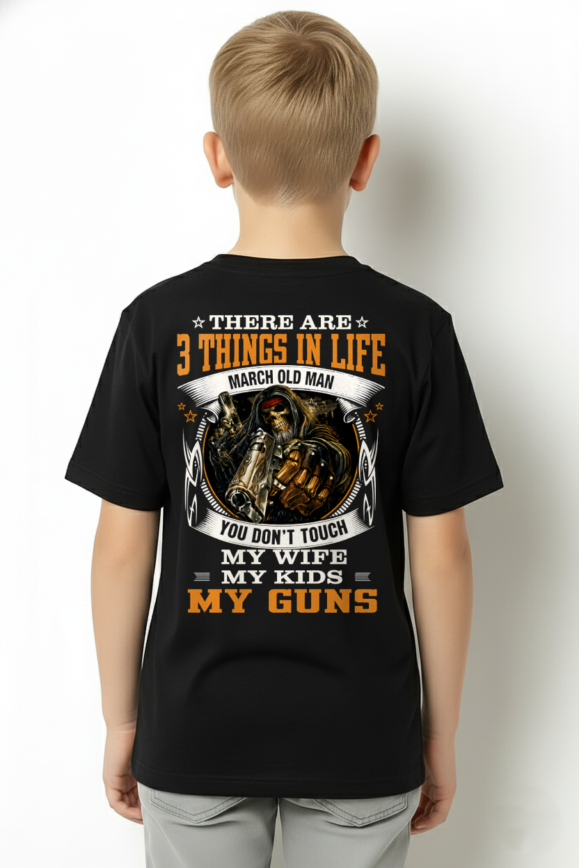 MARCH OLD MAN – THERE ARE 3 THINGS IN LIFE – T-SHIRT FOR MEN - MTNN03 (SKU2605-452-03)