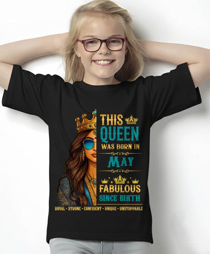 This Queen Was Born In May – Fabulous Since Birth – T-shirt for Women - MTNN05 (SKU2605-135-05)