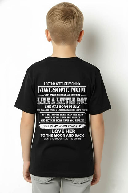 JULY EDITION - MOM RAISED ME RIGHT-GIFT FROM MOM TO SON - T-Shirt/Hoodie/Sweatshirt - MTNN07 (SKU2605-32-07)