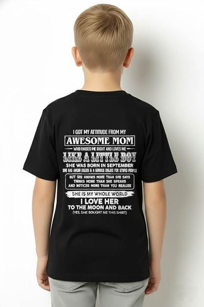 SEPTEMBER EDITION - MOM RAISED ME RIGHT-GIFT FROM MOM TO SON - T-Shirt/Hoodie/Sweatshirt - MTNN09 (SKU2605-32-09)