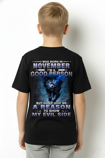 NOVEMBER – GOOD PERSON UNTIL PROVOKED - T-SHIRT FOR MEN - MTNN11 (SKU2605-386-11)