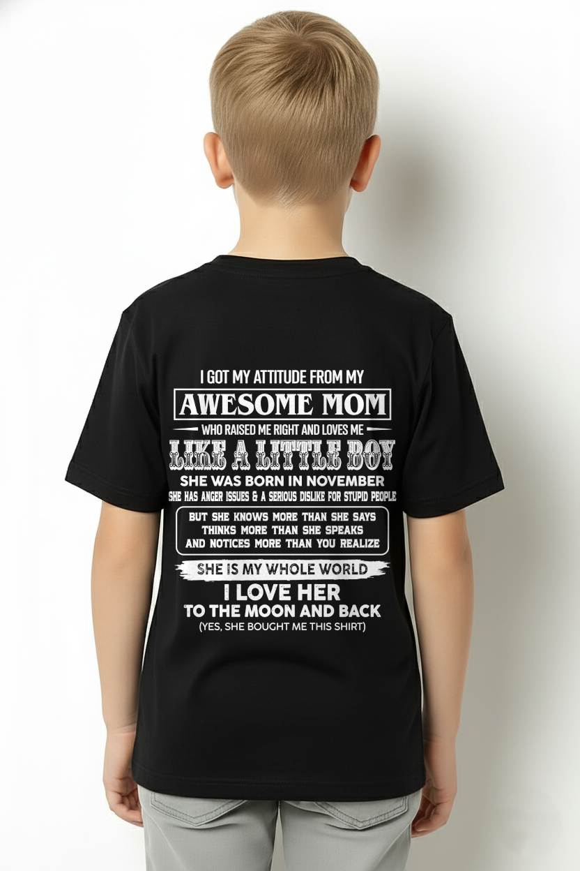 NOVEMBER EDITION - MOM RAISED ME RIGHT-GIFT FROM MOM TO SON - T-Shirt/Hoodie/Sweatshirt - MTNN11 (SKU2605-32-11)