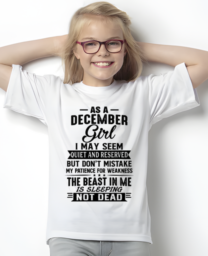 DECEMBER GIRL – QUIET BUT STRONG, THE BEAST IN ME IS SLEEPING NOT DEAD - T-SHIRT FOR WOMEN – MTNN12 (SKU2607-167-12)