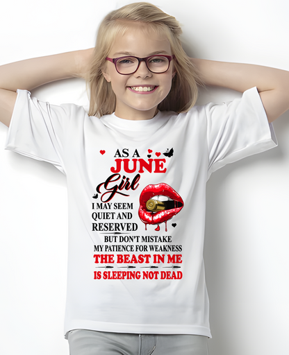 JUNE GIRL – DON'T MISTAKE MY PATIENCE FOR WEAKNESS – T-SHIRT FOR WOMEN – MTNN06 (SKU2607-204-06)