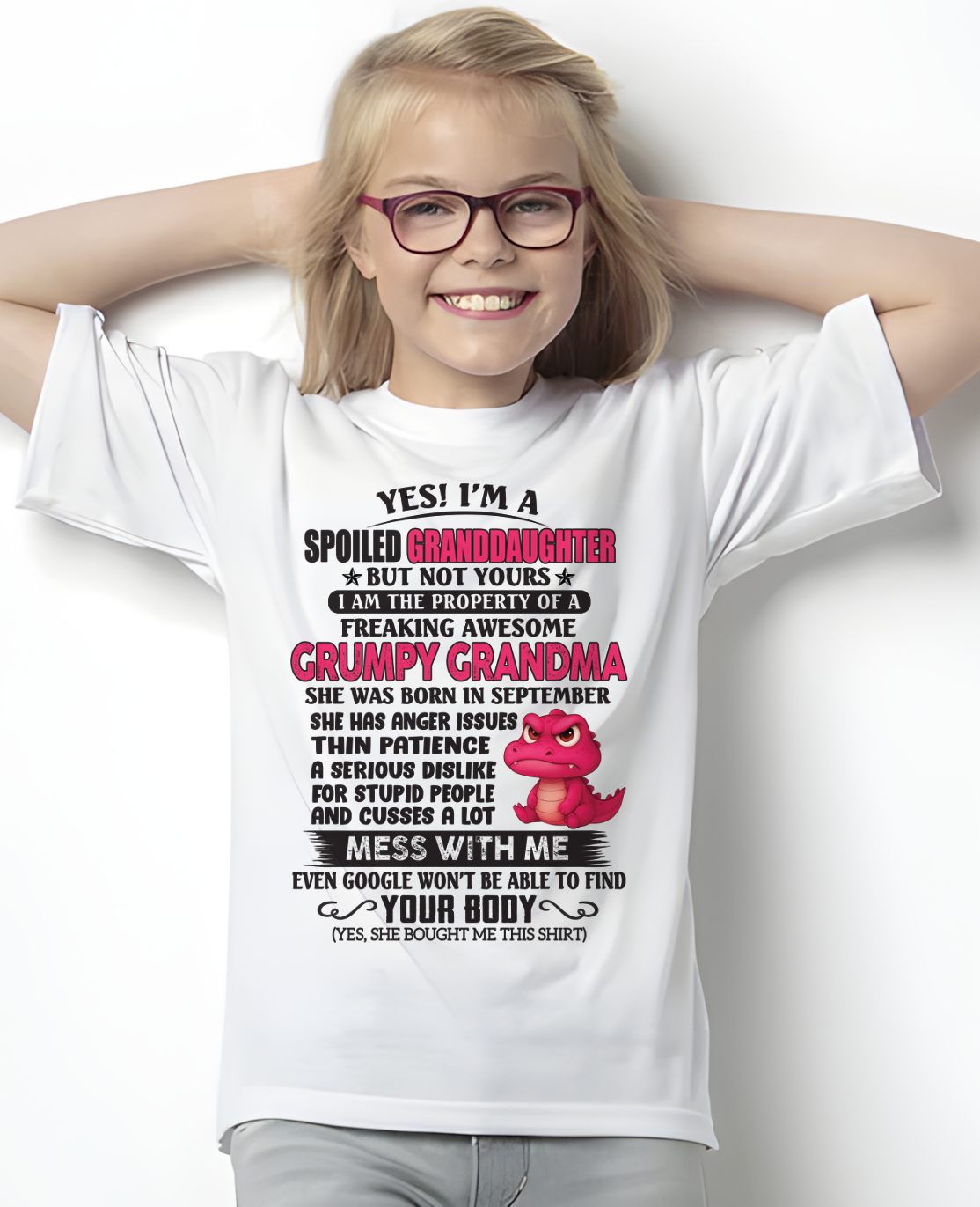 SEPTEMBER - YES, I'M A SPOILED GRANDDAUGHTER - GIFT FROM GRANDMA - HNDS09 (SKU09-96-09)