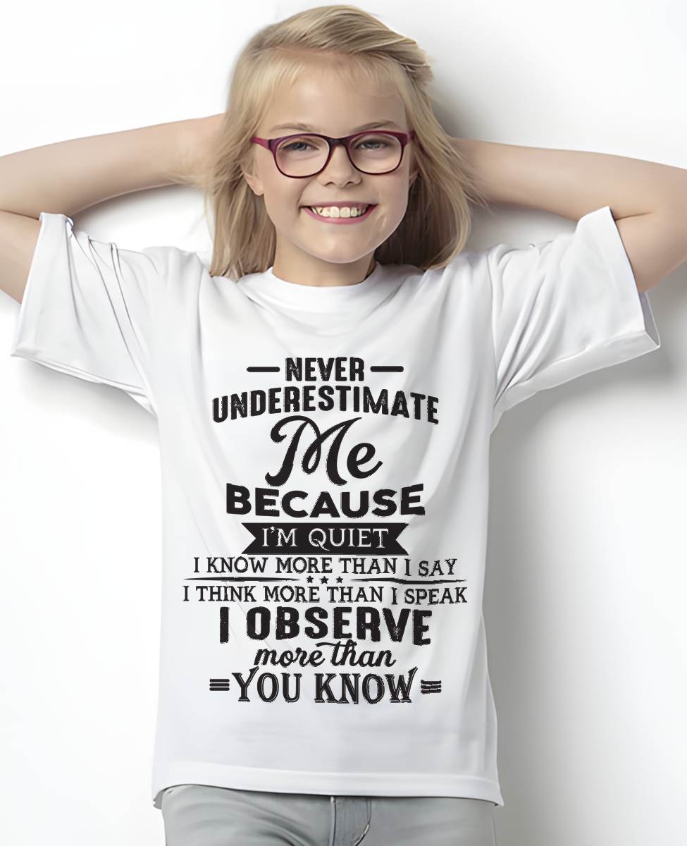 NEVER UNDERESTIMATE ME - T-SHIRT FOR WOMEN - MTNN00(SKU10-23-00)