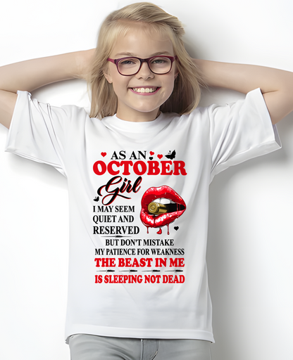 OCTOBER GIRL – DON'T MISTAKE MY PATIENCE FOR WEAKNESS – T-SHIRT FOR WOMEN – MTNN10 (SKU2607-204-10)