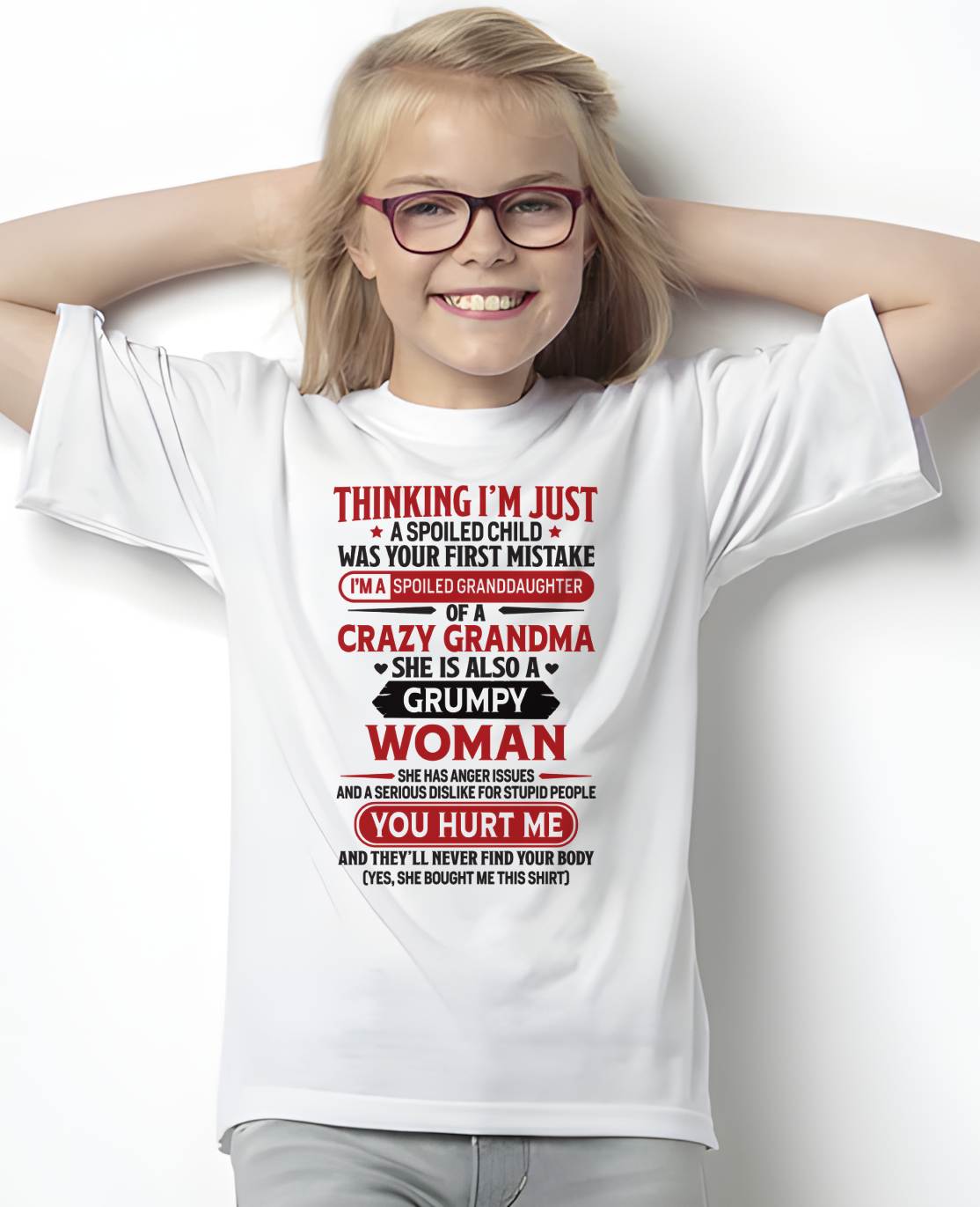 TO MY GRANDDAUGHTER - SPOILED GRANDDAUGHTER - GIFT FROM GRANDMA - HNDS00 (SKU10-117-00)