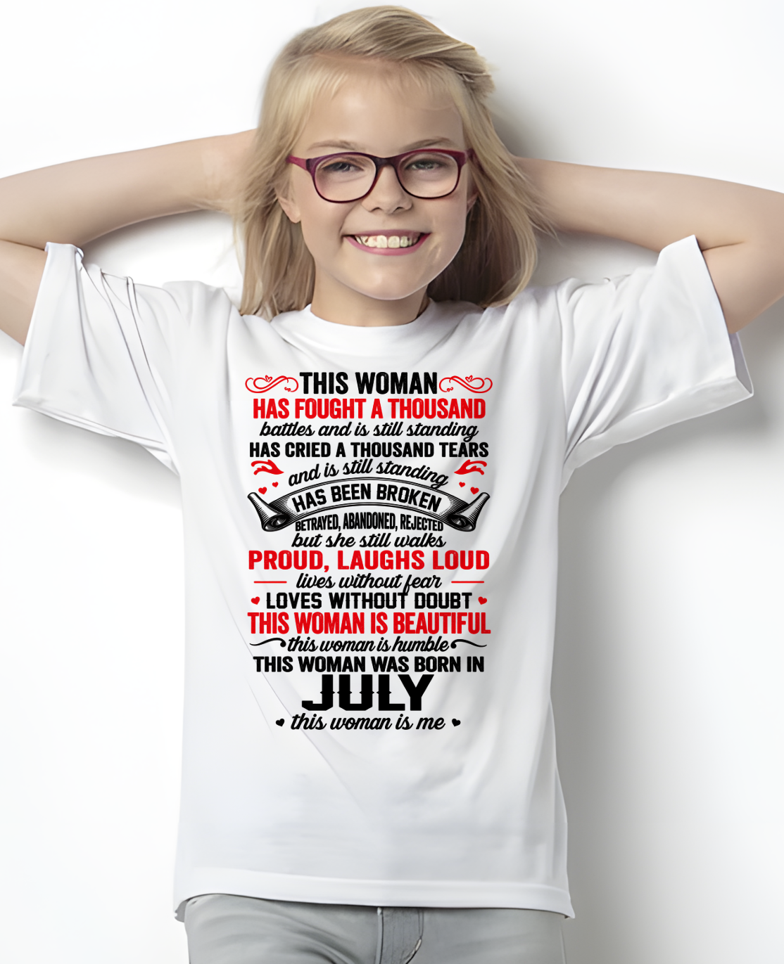 JULY WOMEN – BEAUTIFUL, STRONG & UNBREAKABLE – T-SHIRT FOR WOMEN – MTNN07 (SKU2609-253-07)