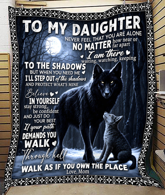 BLANKET FOR DAUGHTER – WALK AS IF YOU OWN THE PLACE – CHRISTMAS GIFT FROM MOM - MTNN00 (SKU2610-214)