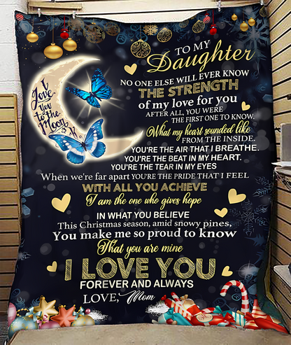 Special Gift For Your Daughter Blanket - From Mom (SKU-CHAU-B09)