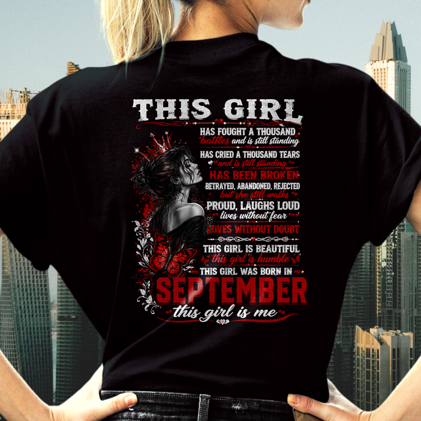 SEPTEMBER – THIS GIRL HAS FOUGHT A THOUSAND BATTLES – T-SHIRT FOR WOMEN - MTNN09 (SKU2608-64-09)