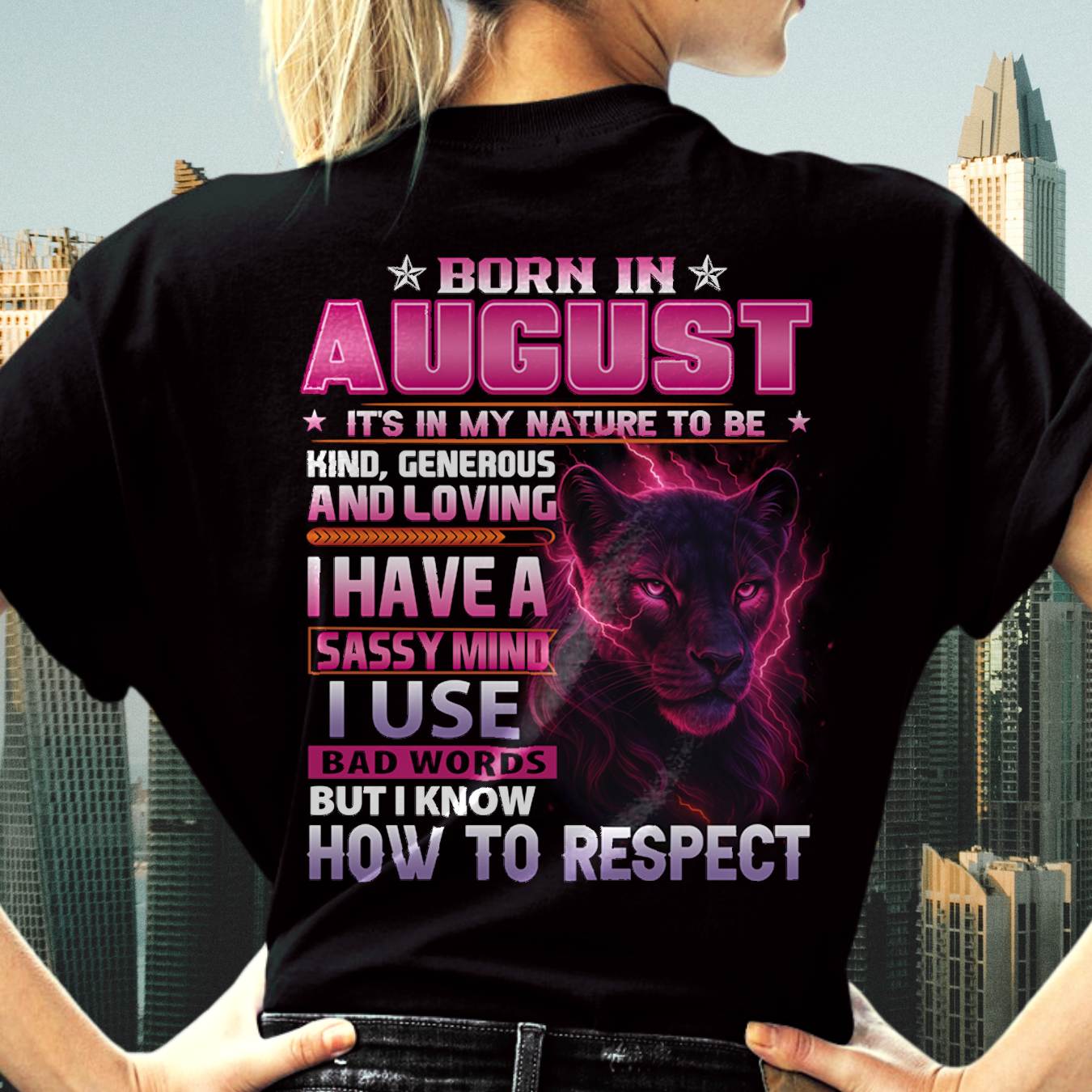 August - Fierce Panther Graphic Tee - Birthday Gift For Women - MTNN08 (SKU09-24-08)