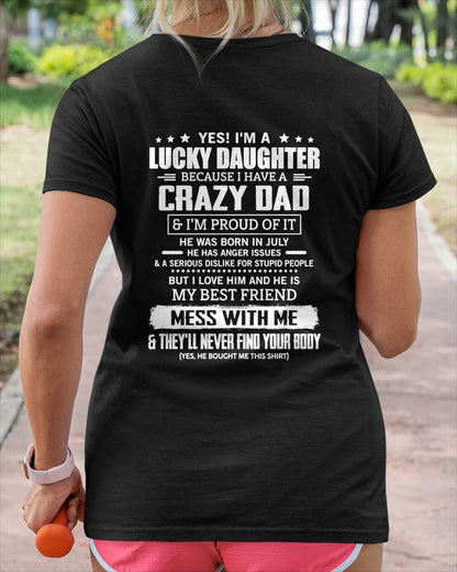 JULY -YES! I'M A LUCKY DAUGHTER BECAUSE I HAVE A CRAZY DAD - GIFT FROM DAD -MTNN07 (SKU2605-203-07)