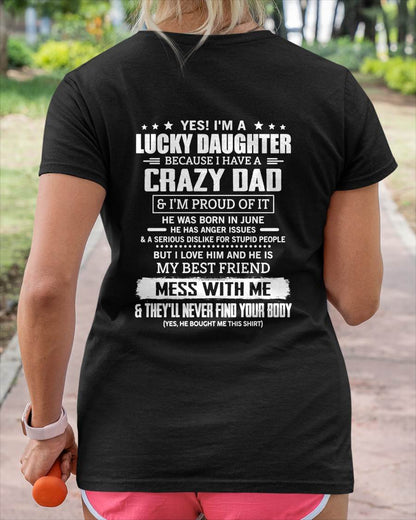 JUNE -YES! I'M A LUCKY DAUGHTER BECAUSE I HAVE A CRAZY DAD - GIFT FROM DAD -MTNN06 (SKU2605-203-06)