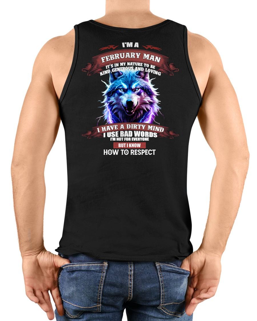 FEBRUARY - KNOW HOW TO RESPECT - BIRTHDAY T-SHIRT FOR MEN - MTNN02 (SKU12-312-02)