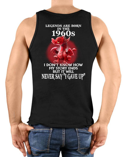 1960s - NEVER SAY GIVE UP - BIRTHDAY T-SHIRT FOR MEN - MTNN00 (SKU12-163-1960)