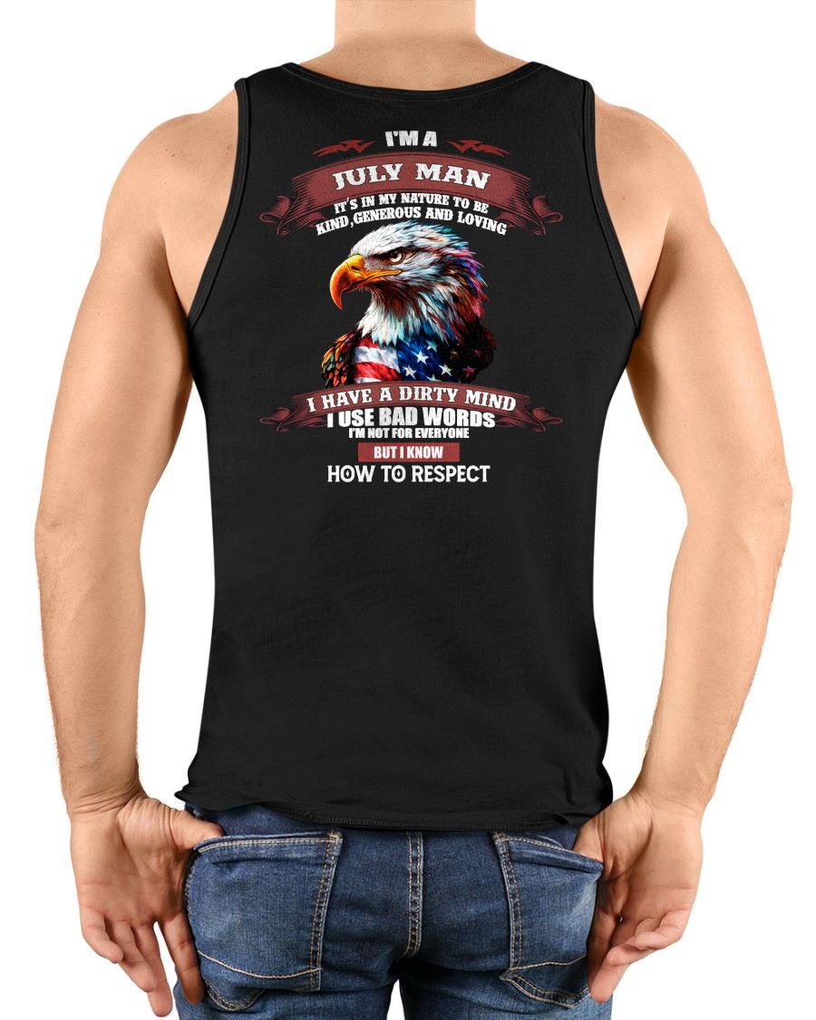 JULY - KNOW HOW TO RESPECT - BIRTHDAY T-SHIRT FOR MEN - MTNN07 (SKU12-311-07)