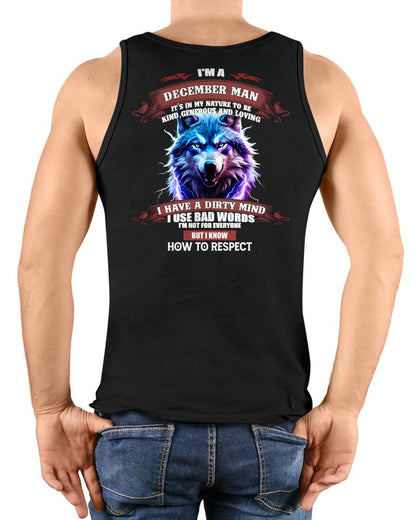 DECEMBER - KNOW HOW TO RESPECT - BIRTHDAY T-SHIRT FOR MEN - MTNN12 (SKU12-312-12)