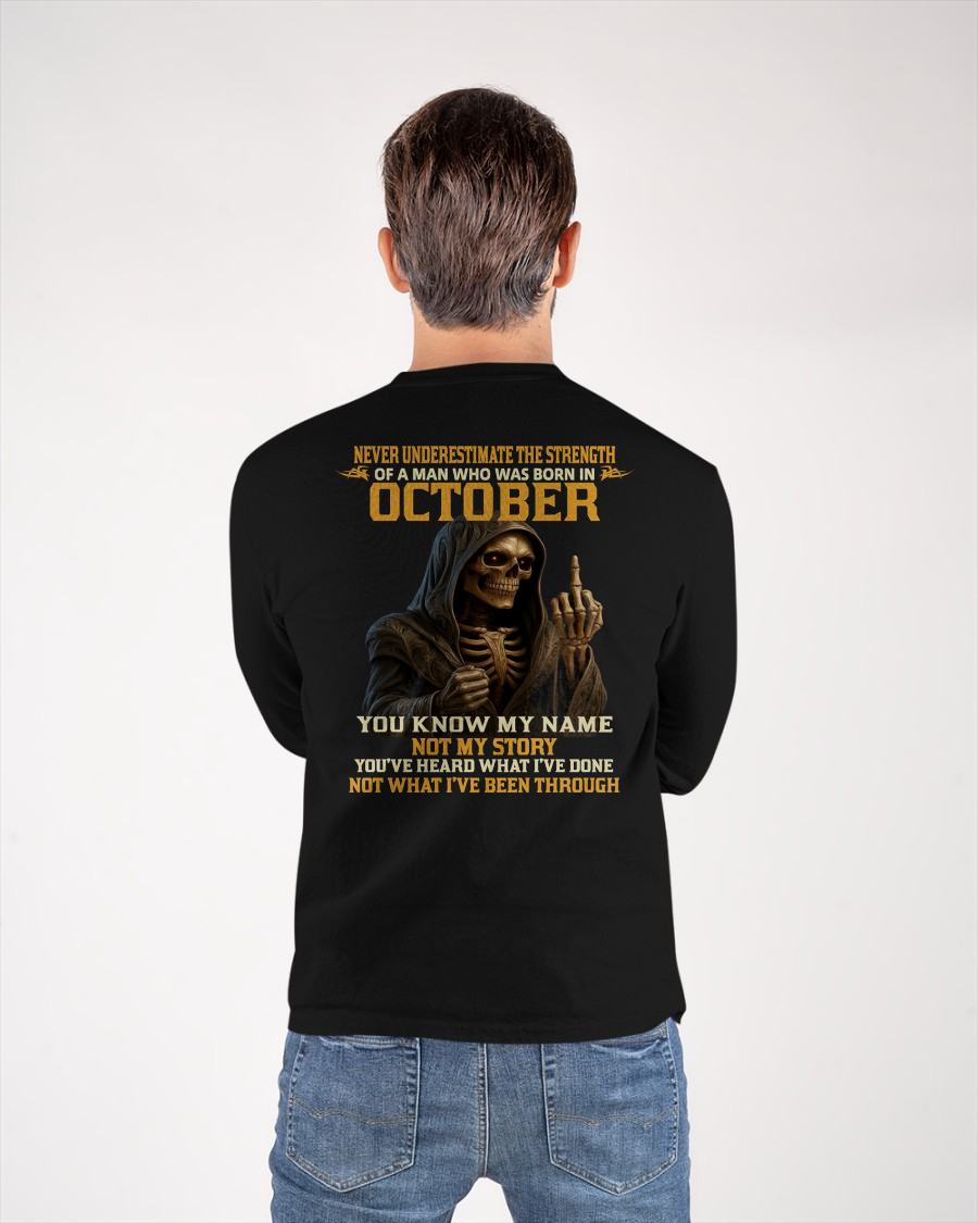 OCTOBER - NEVER UNDERESTIMATE - BIRTHDAY T-SHIRT FOR MEN - MTNN10 (SKU26T-01-06-10)