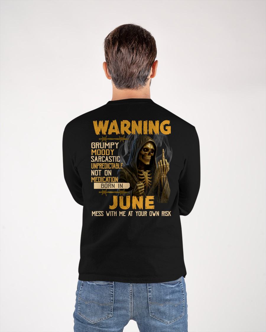 JUNE - WARNING GRUMPY MOODY - BIRTHDAY T-SHIRT FOR MEN - MTNN06 (SKU26T-01-07-06)