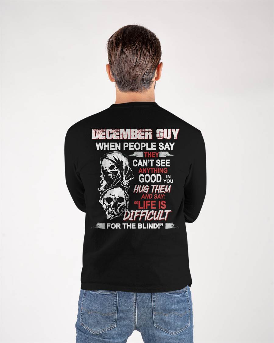 DECEMBER -  HUG THEM AND SAY... - BIRTHDAY T-SHIRT FOR MEN - MTNN12 (SKU12-253-12)