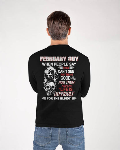 FEBRUARY - HUG THEM AND SAY... - BIRTHDAY T-SHIRT FOR MEN - MTNN02 (SKU12-253-02)