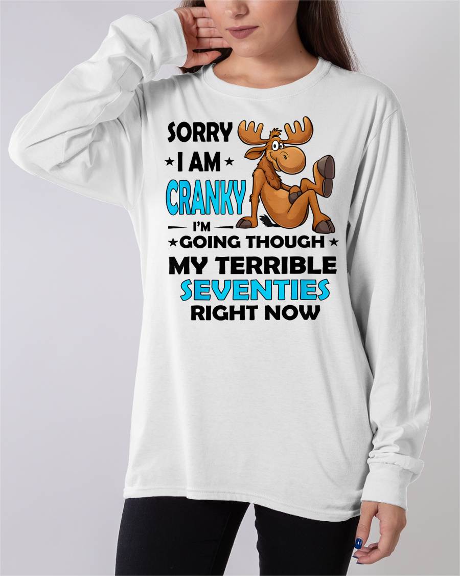 SORRY I AM CRANKY - BIRTHDAY SHIRT FOR WOMEN - MTNN00 (SKU12-249)